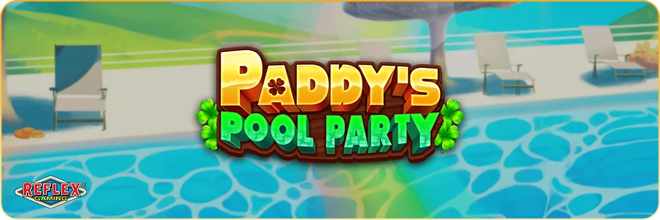 Paddy’s Pool Party from Reflex Gaming – Thursday, 6th March